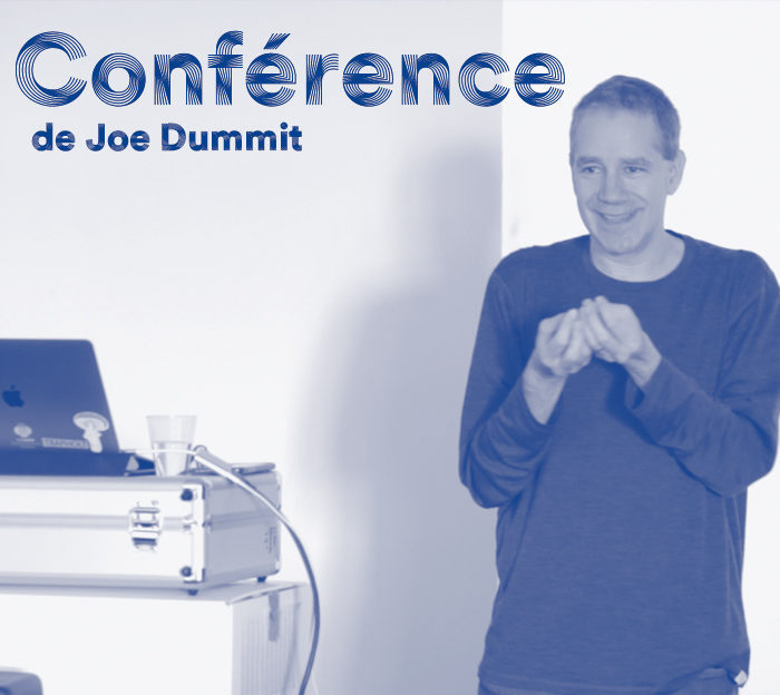 Conférence - Joe Dumit