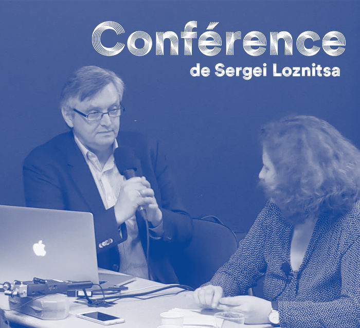 Conférence Sergei Loznitsa