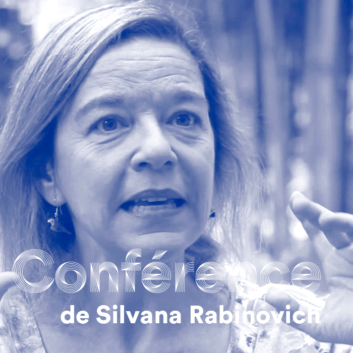 Conférence Silvana Rabinovich