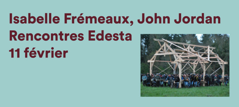 Rencontres Edesta – Isabelle Frémeaux, John Jordan