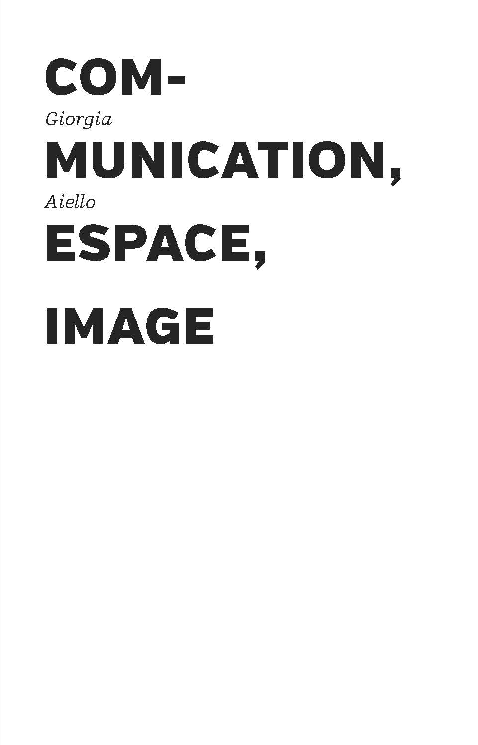 COMMUNICATION, ESPACE, IMAGE