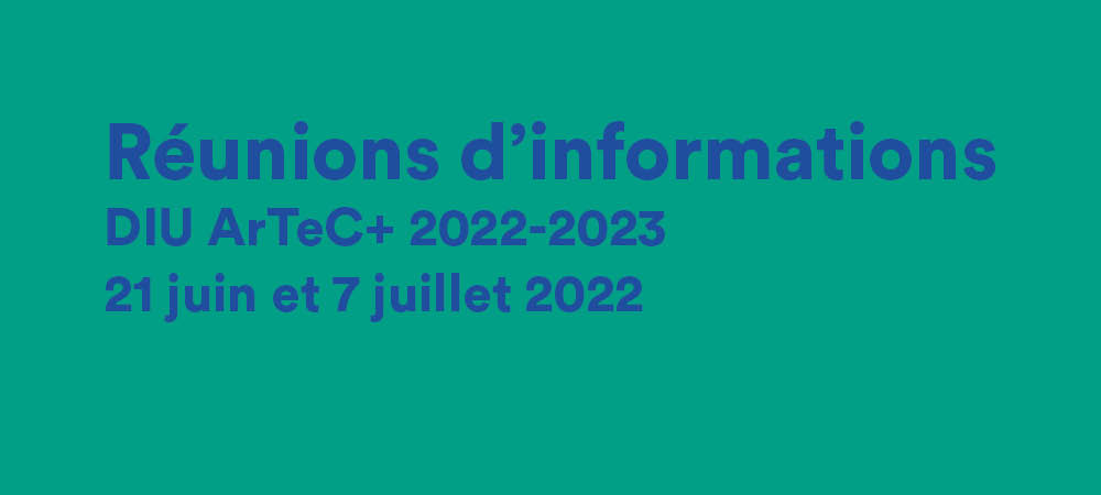 Réunion d’information – DIU ArTeC+ 2022-2023