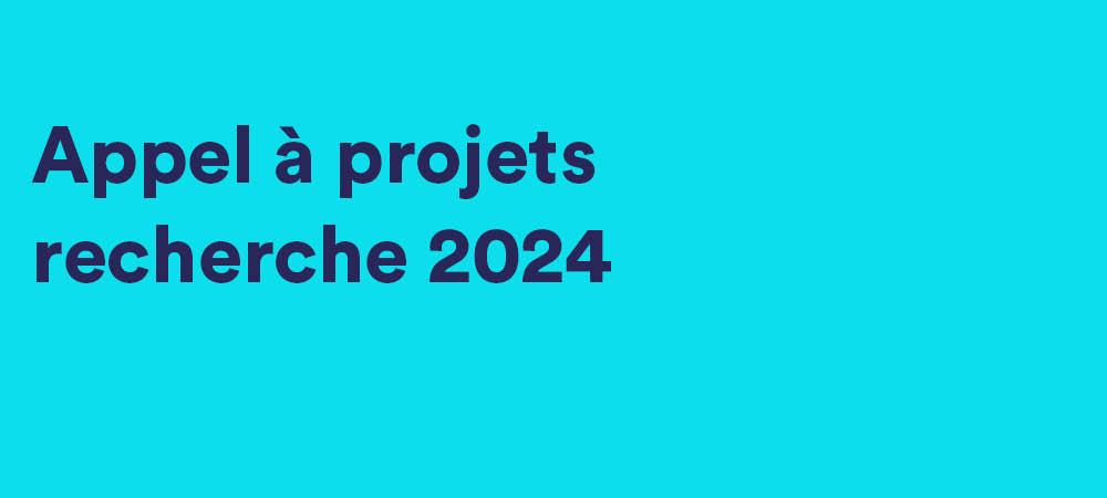 Appel à projets recherche 2024