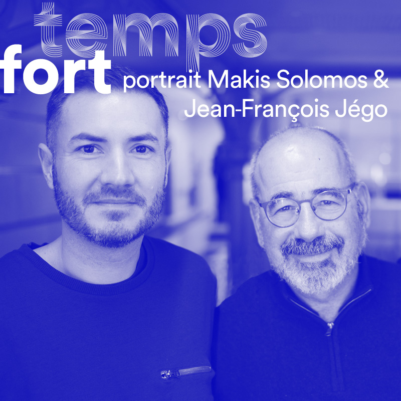 Portraits croisés : Makis Solomos et Jean-François Jego