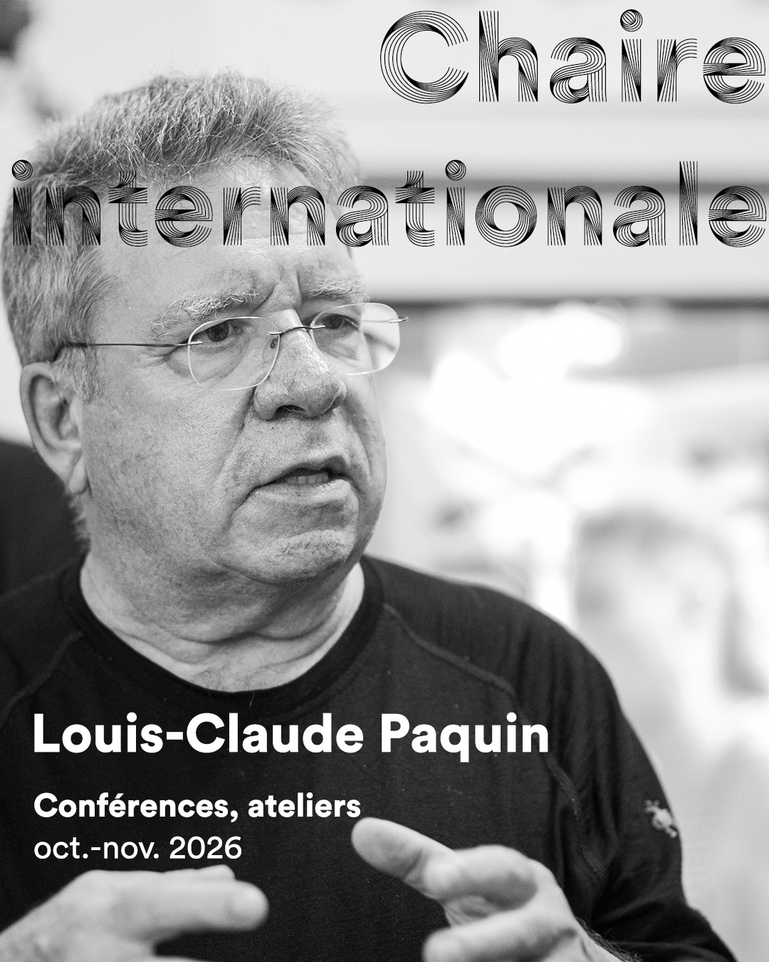 Louis-Claude Paquin – Chaire Internationale